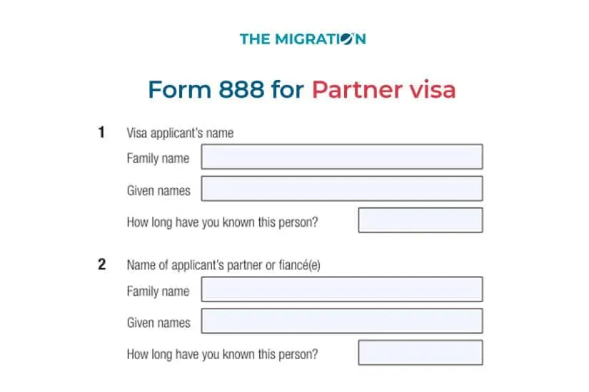 Form 888 Partner Visa | How to Fill It Out?