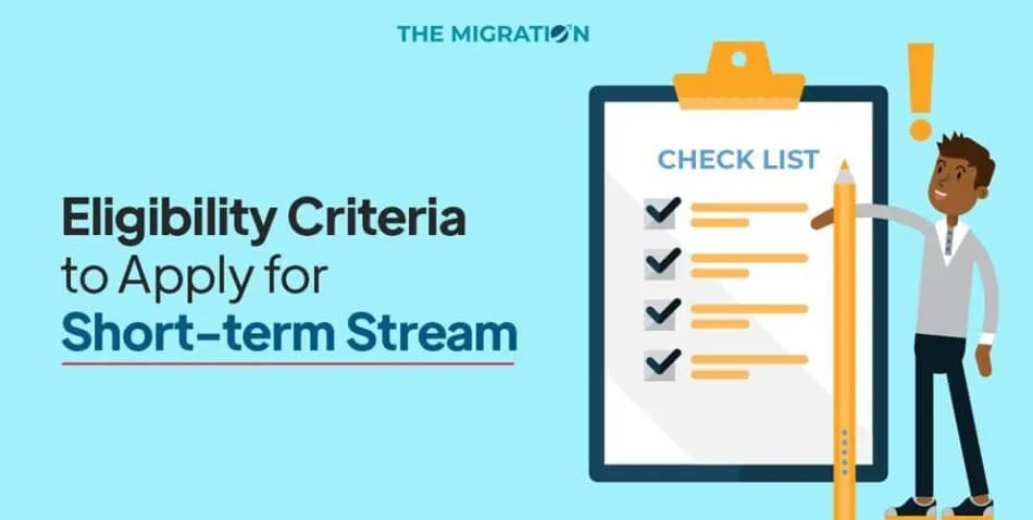 Eligibility Criteria to Apply for Short-term Stream