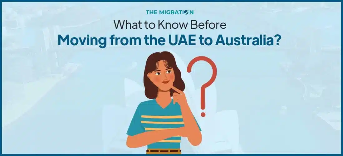 What to Know Before Moving from UAE to Australia